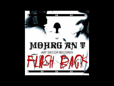 MOHRG AN T   Kick Vibration  - Flash back EP