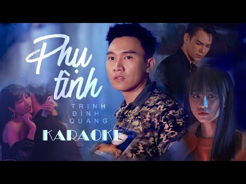 Phụ Tình - Trịnh Đình Quang | Karaoke Beat Gốc