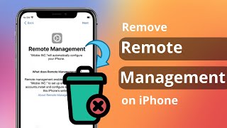 [2 Ways] How to Remove Remote Management from iPhone without Password