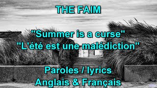 The Faim &quot;Summer is a curse&quot; Paroles/Lyrics  Anglais &amp; Français