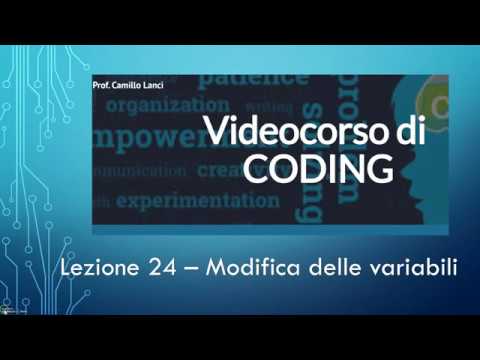 Corso di coding base Lezione 24 - Modifica delle variabili
