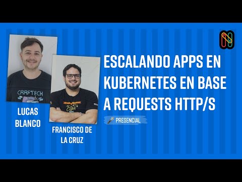 Escalando apps en kubernetes en base a requests HTTP/s