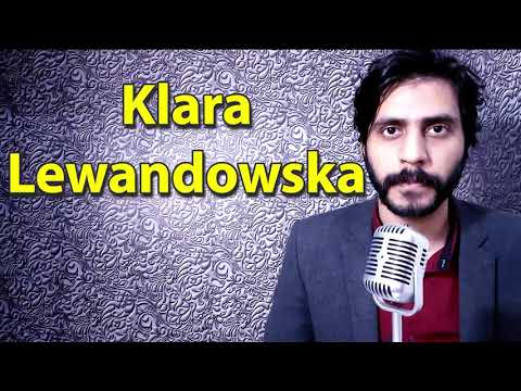 How To Pronounce Klara Lewandowska