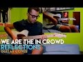 We Are The In Crowd - Reflections (Guitar Cover ...