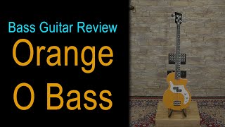 Video thumbnail for Orange O Bass // Full Review & Demo... by Bass Guitar Review
