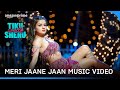 Meri Jaan-E-Jaan Full Video (item Song) Exclusive | Tiku Weds Sheru | Shreya Ghoshal | Avneet Kaur