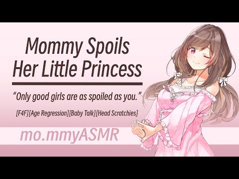 Mommy Spoils Her Little Princess [F4F][Age Regression][Baby Talk][Head Scratchies]