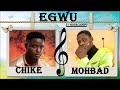 Egwu Chike Ft Mohbad (1hour Loop)
