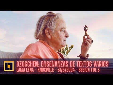 Dzogchen: textos varios (Knoxville 2024)