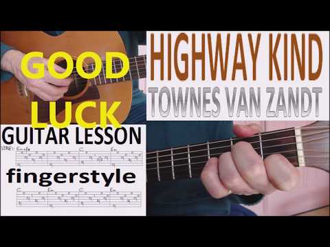 HIGHWAY KIND - TOWNES VAN ZANDT fingerstyle GUITAR ...
