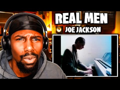 WHAT IS A MAN? | Real Men - Joe Jackson (Reaction)