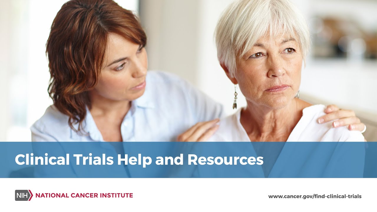 Clinical Trials Help and Resources