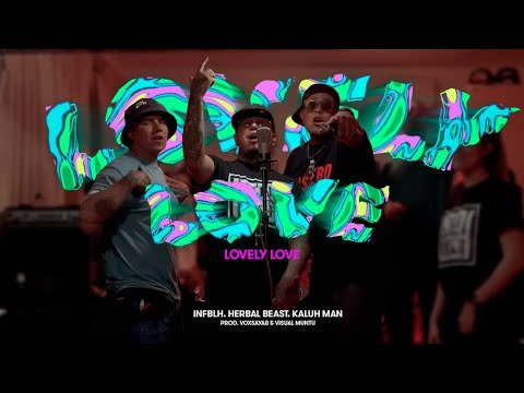 LOVELY LOVE - Herbal Beast , Inefableh, Kaluh Man
