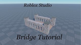 Roblox Studio Bridge Tutorial