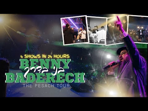 Benny Baderech | 4 Shows in 24 Hours!! Feat: Mordy Shap and Brother Joey over there!
