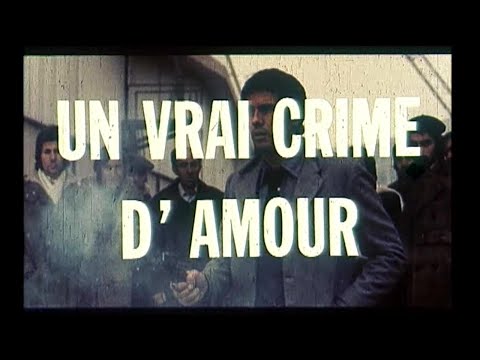Un vrai crime d'amour (1974) Bande annonce ciné française VF