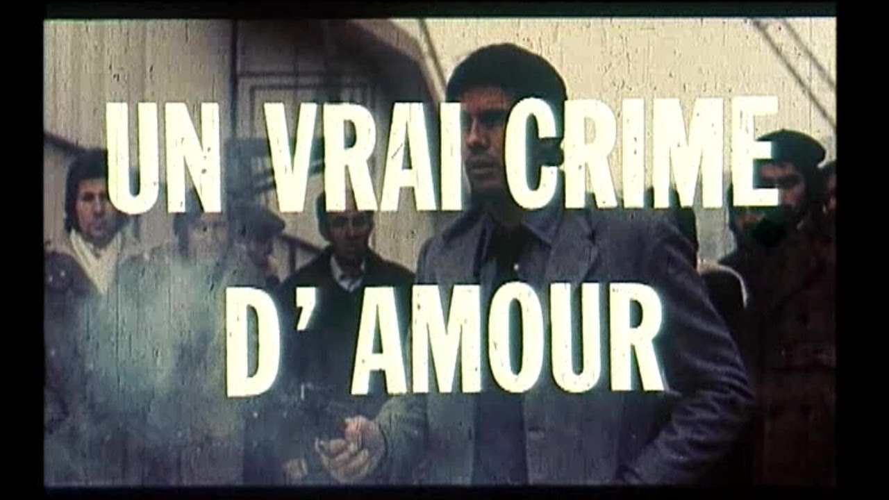 Miniature de la vidéo Un vrai crime d'amour (1974) Bande annonce ciné française VF du film Un vrai crime d'amour
