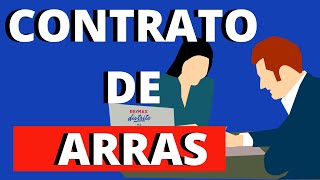 CONTRATO DE ARRAS O SEÑAL PARA COMPRAR UNA CASA. ¡TODA LA VERDAD!