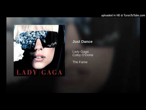 Lady Gaga - Just Dance (No Colby O'Donis)