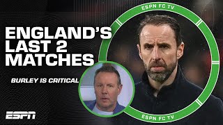 Craig Burley CRITICAL of England & Southgate in last 2 matches vs. Brazil & Belgium | ESPN FC