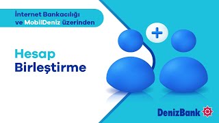 İnternet Bankacılığı ile Birleştirilmiş Hesaplarınıza Kolayca Göz Atın