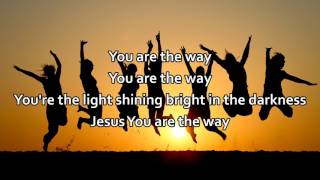 The Way - Brett Younker, Passion 2015 (Worship Song with Lyrics)