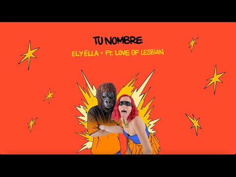 ELYELLA feat Love Of Lesbian - Tu nombre (Lyric Video)