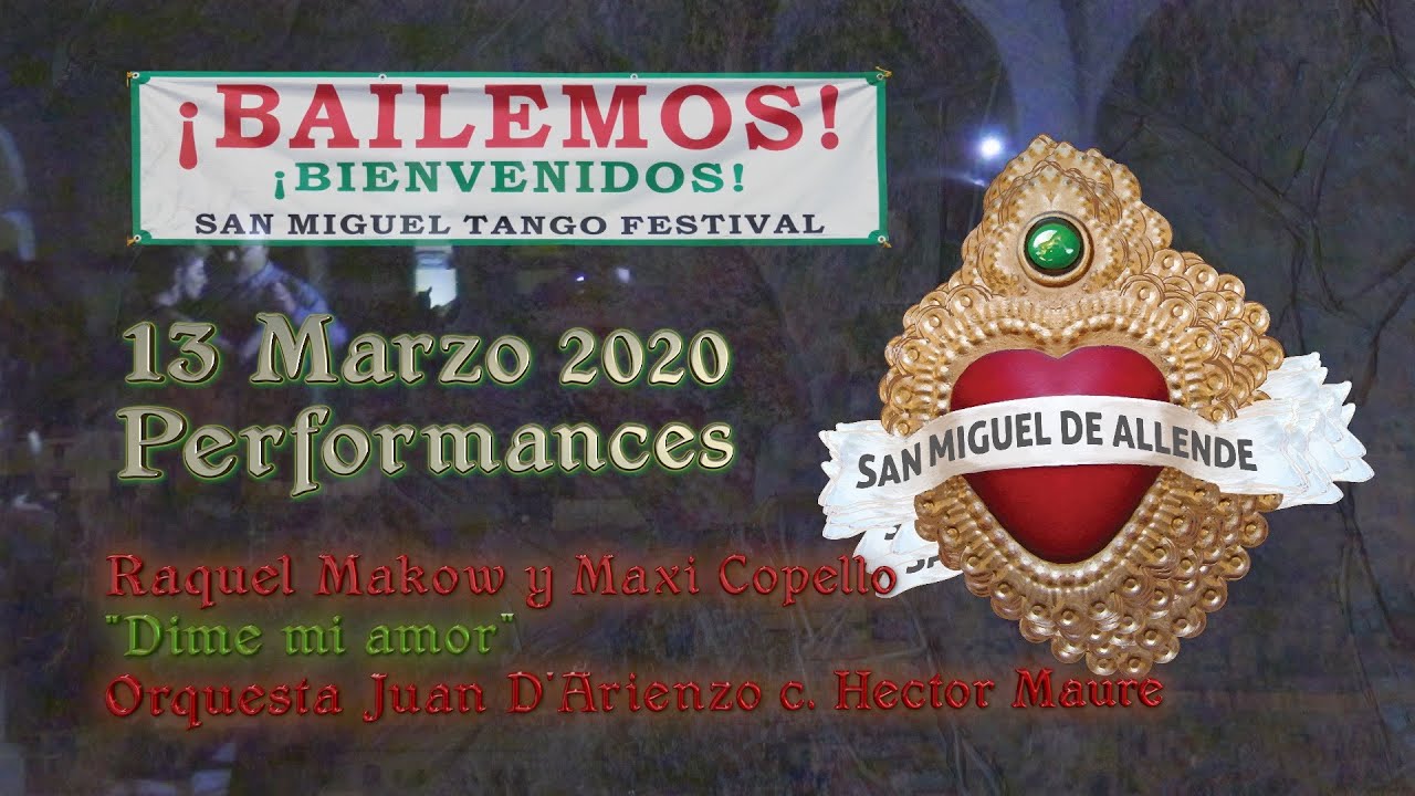 Raquel Makow y Maxi Copello - Dime mi amor - Osvaldo Pugliese - SMTF 2020