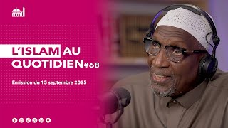 L'islam au quotidien #68