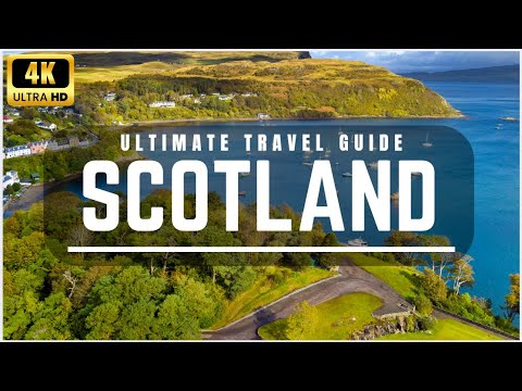SCOTLAND Ultimate Travel Guide 2024   The Incredible Land of Highlands and Lochs