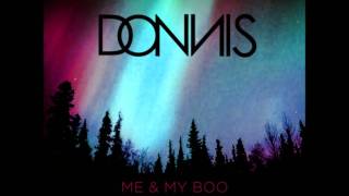 Donnis - Me And My Boo