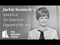 Jackie Kennedy's speech at 