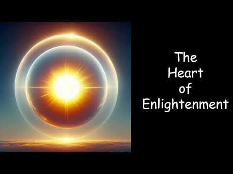 The Great Tantra of Vajrasattva (Part 1) ~ The Heart of Enlightenment ~ Ati Yoga