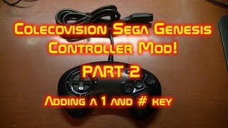 The ColecovisionUT! Sega Genesis Controller Mod Part 2!