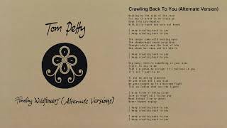 Tom Petty and the Heartbreakers - Crawling Back to You (Alternate Version) [Official Audio]