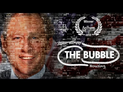 The story behind The Bubble films - The Housing Bubble (Now remastered!)
