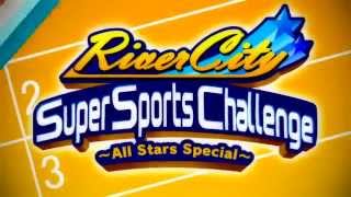 River City Super Sports Challenge ~All Stars Special~