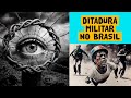 Vídeo para youtube história ditadura militar no brasil