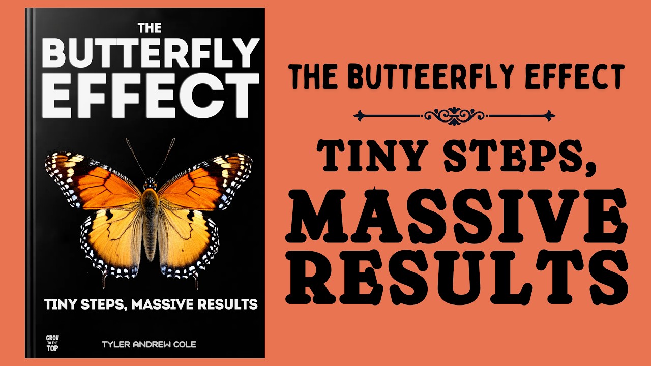 The Butterfly Effect: Tiny Steps, Massive Results (Audiobook)