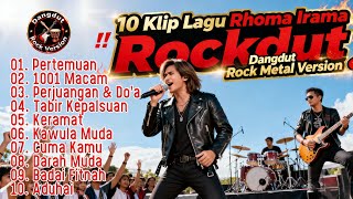 Download lagu 10 Lagu Rhoma Irama Versi Rockdut 🎤 Dangdut Rock Metal Terbaik Sepanjang Masa! mp3