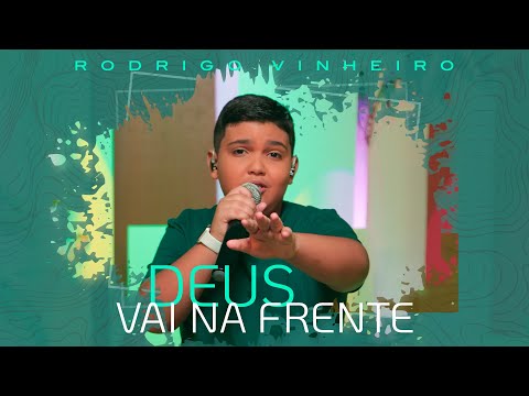 Rodrigo Vinheiro - Deus Vai Na Frente #Araujopraise