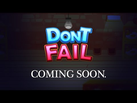 Don’t Fail | Announcement