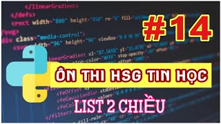 Ôn thi HSG Tin cho học sinh THCS và THPT Python - Phần 14