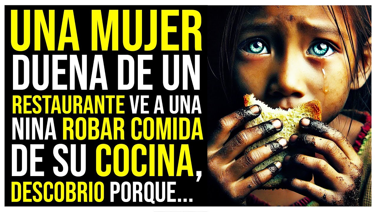 DUEÑA DE UN RESTAURANTE VE A UNA NIÑA ROBAR COMIDA DE SU COCINA, CUANDO DESCUBRIÓ POR QUÉ LO HACÍA..