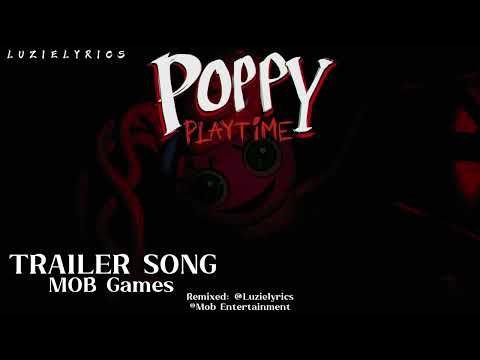 Poppy Playtime - Chapter 2 | Trailer Song remixed by: @luzielyrics // PPCH2