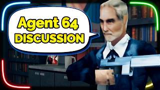 Pick Up and Play Perfection | Agent 64 Review Discussion