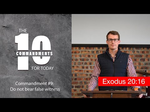 Commandment #9: Do not bear false witness