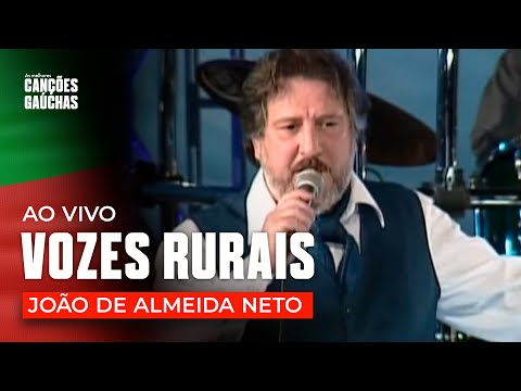 VOZES RURAIS - JOÃO DE ALMEIDA NETO (AO VIVO - CLIP DVD)