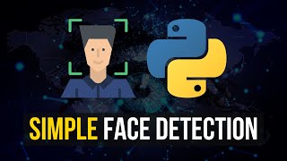 Simple Face Detection in Python