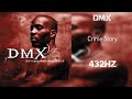DMX - Crime Story (432HZ)
